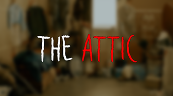 The Attic Short Film
